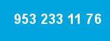 953 233 11 76